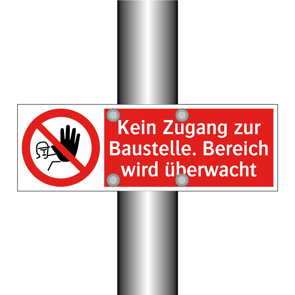 Kein Zugang zur Baustelle. Bereich wird überwacht