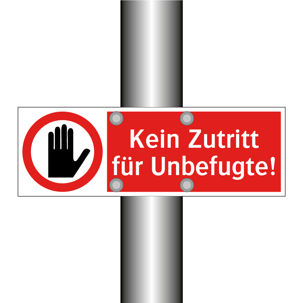 Kein Zutritt für Unbefugte!