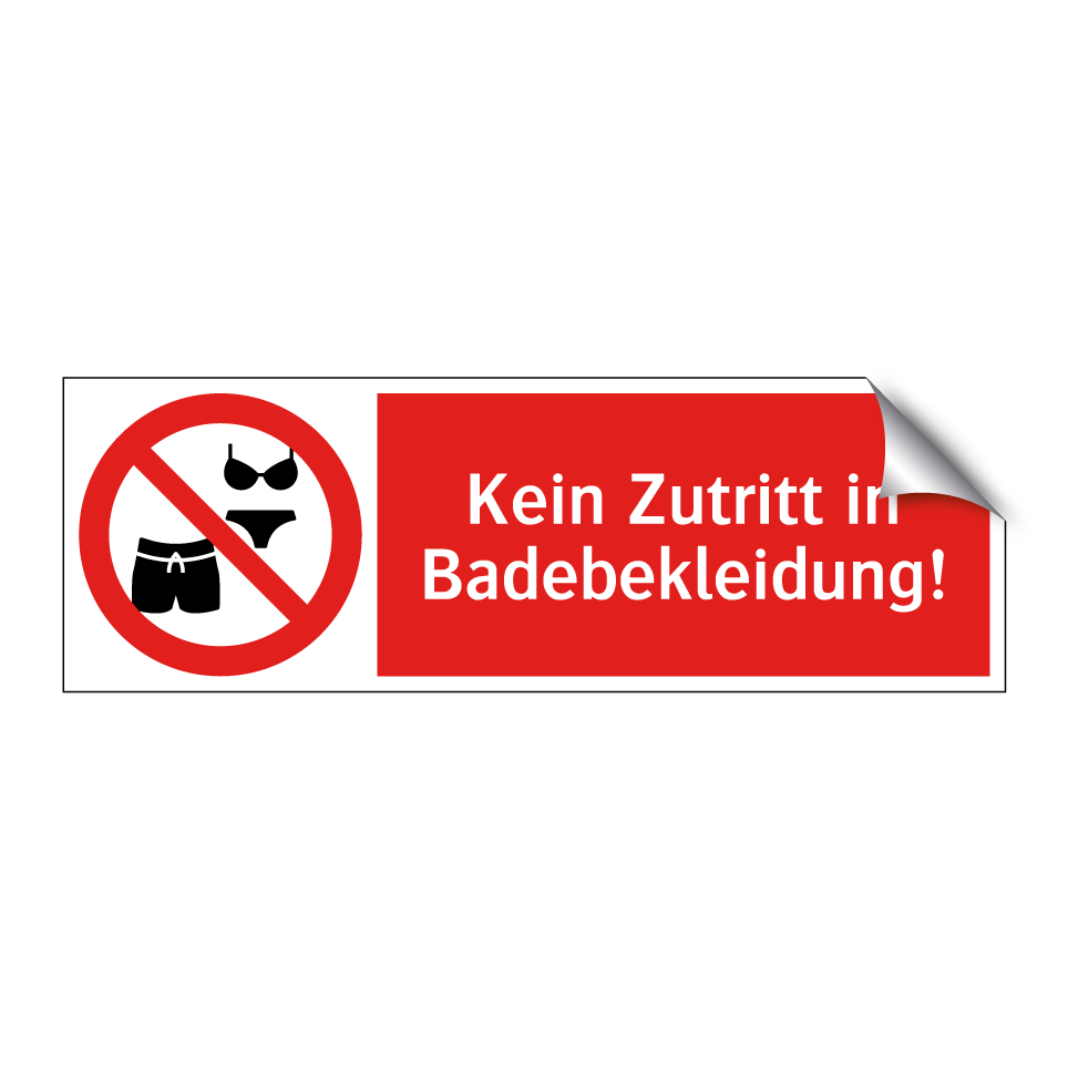 Kein Zutritt in Badebekleidung!