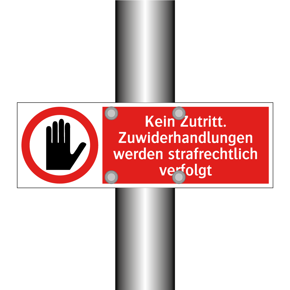 Kein Zutritt. Zuwiderhandlungen werden strafrechtlich verfolgt