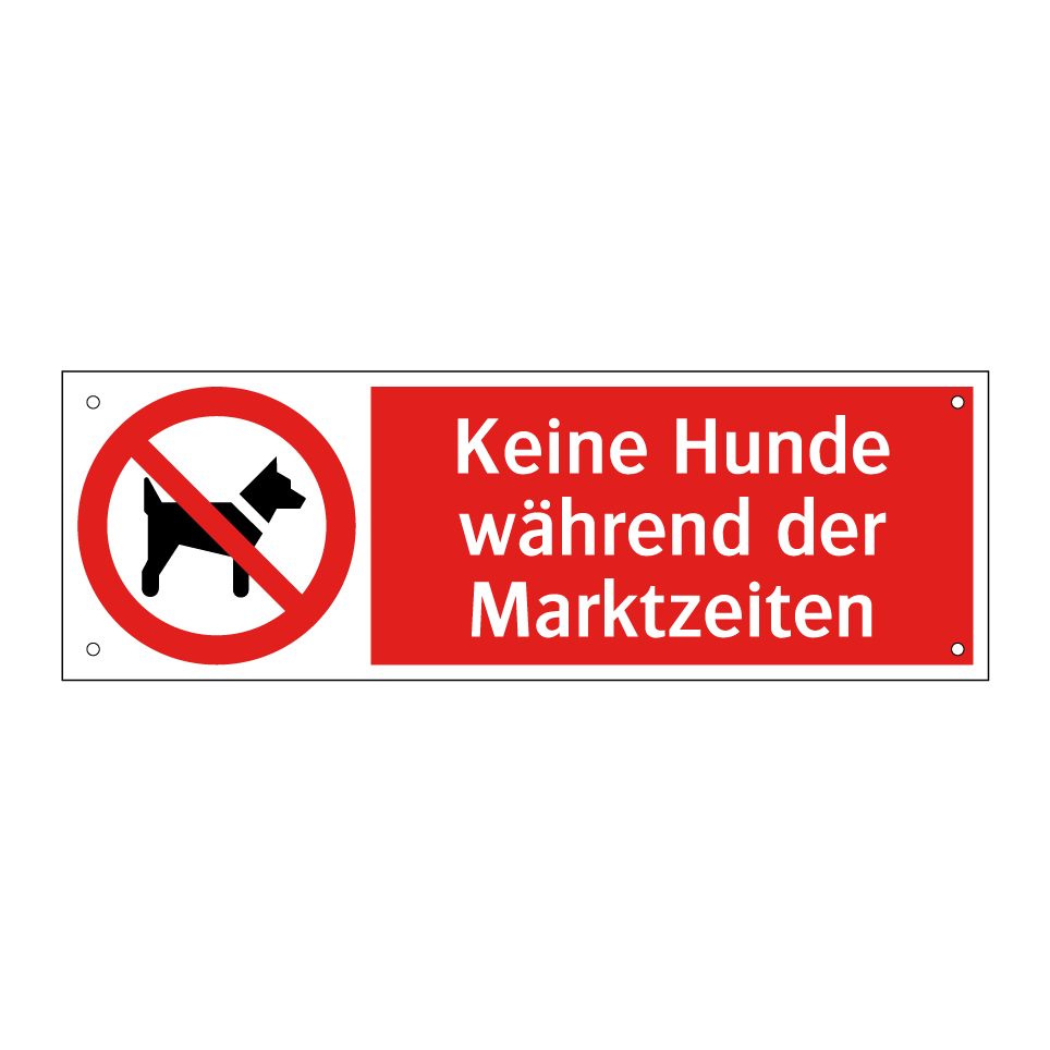 Keine Hunde während der Marktzeiten