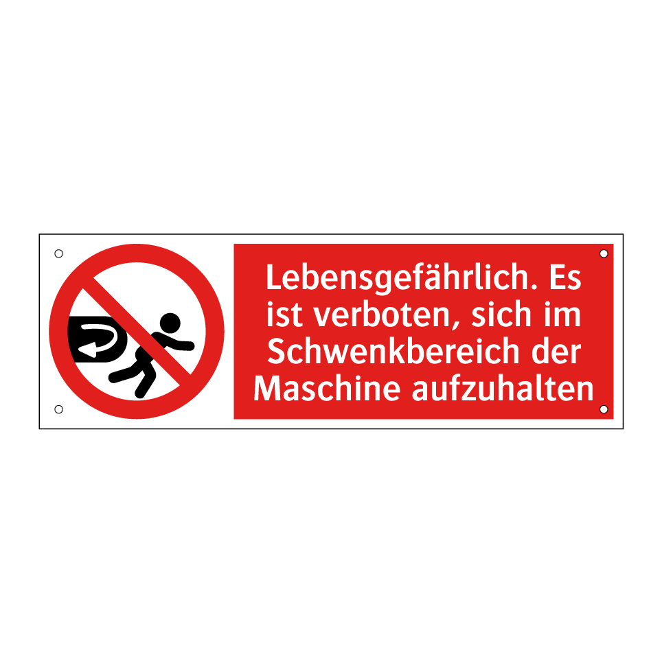 Lebensgefährlich. Es ist verboten, sich im Schwenkbereich der Maschine aufzuhalten
