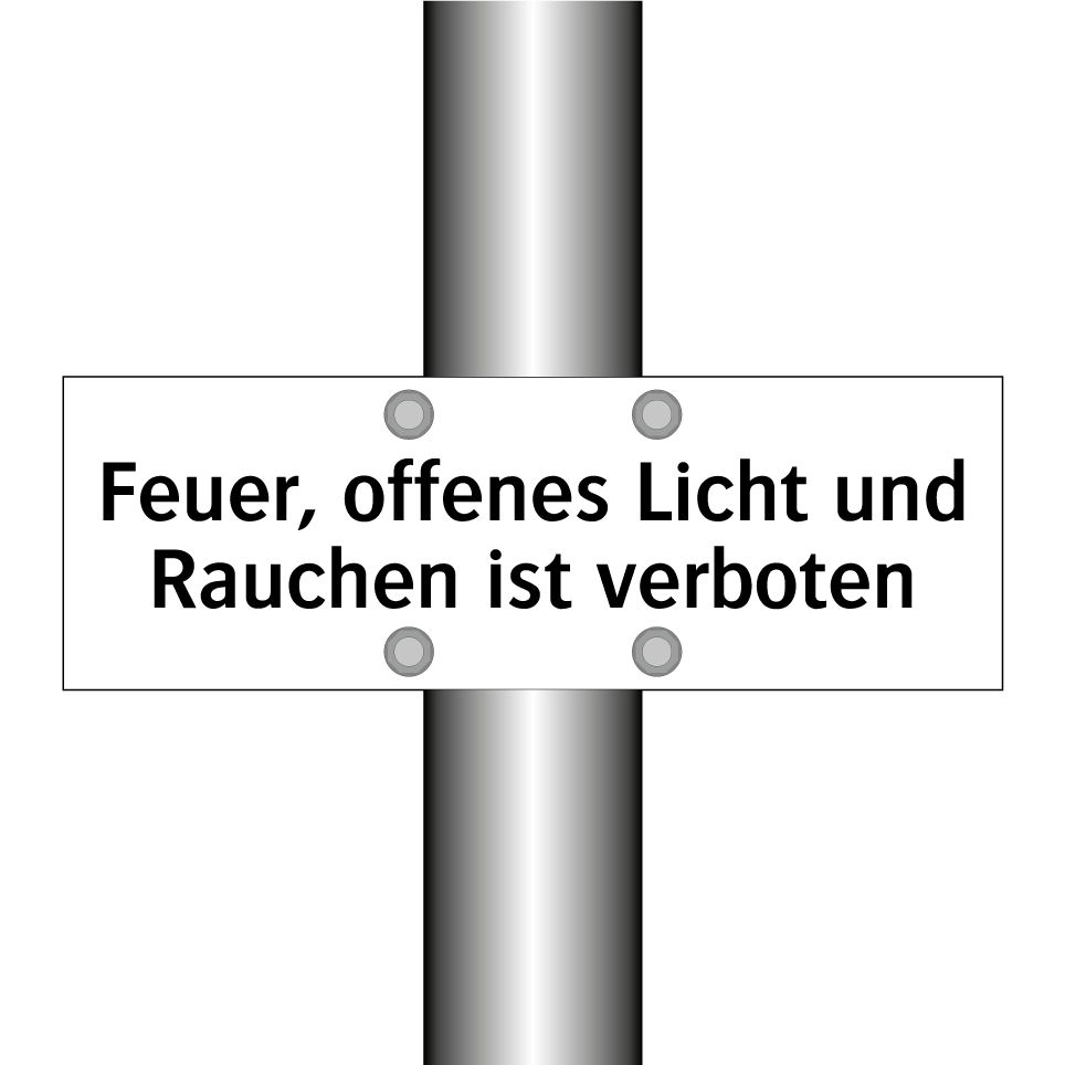 Feuer, offenes Licht und Rauchen ist verboten