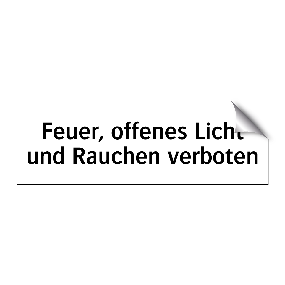 Feuer, offenes Licht und Rauchen verboten