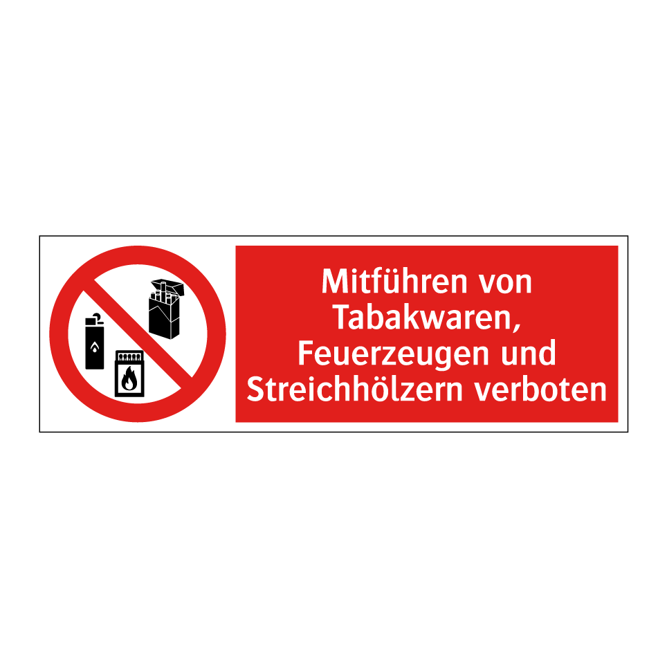 Mitführen von Tabakwaren, Feuerzeugen und Streichhölzern verboten