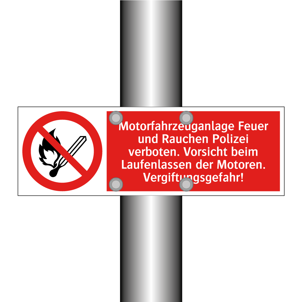 Motorfahrzeuganlage Feuer und Rauchen Polizei verboten. Vorsicht beim Laufenlassen der Motoren. Vergiftungsgefahr!