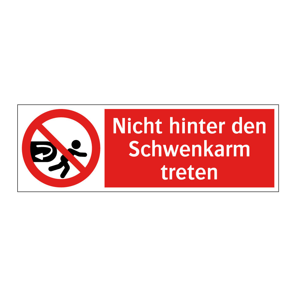 Nicht hinter den Schwenkarm treten