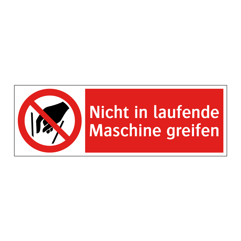 Nicht in laufende Maschine greifen