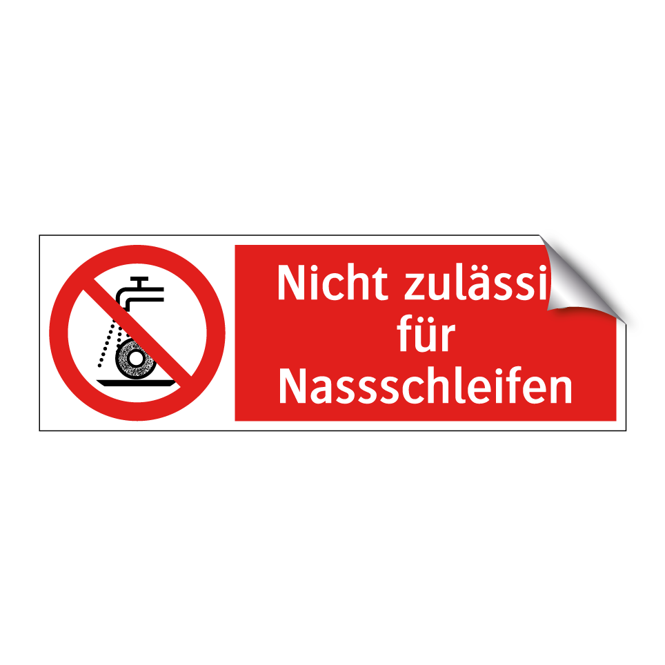 Nicht zulässig für Nassschleifen