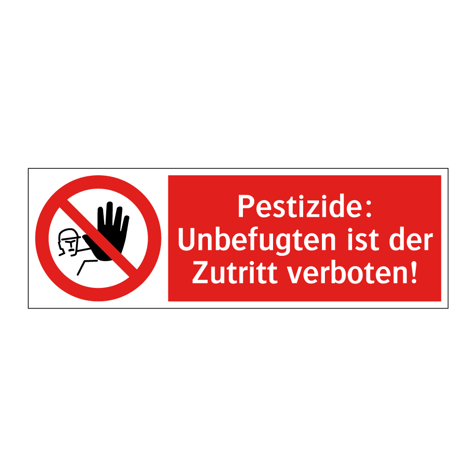 Pestizide: Unbefugten ist der Zutritt verboten!