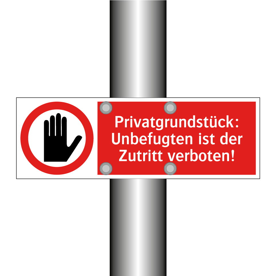 Privatgrundstück: Unbefugten ist der Zutritt verboten!