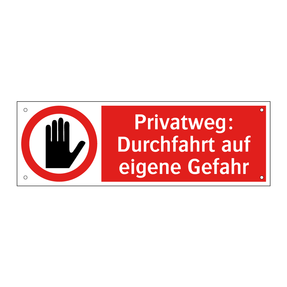 Privatweg: Durchfahrt auf eigene Gefahr