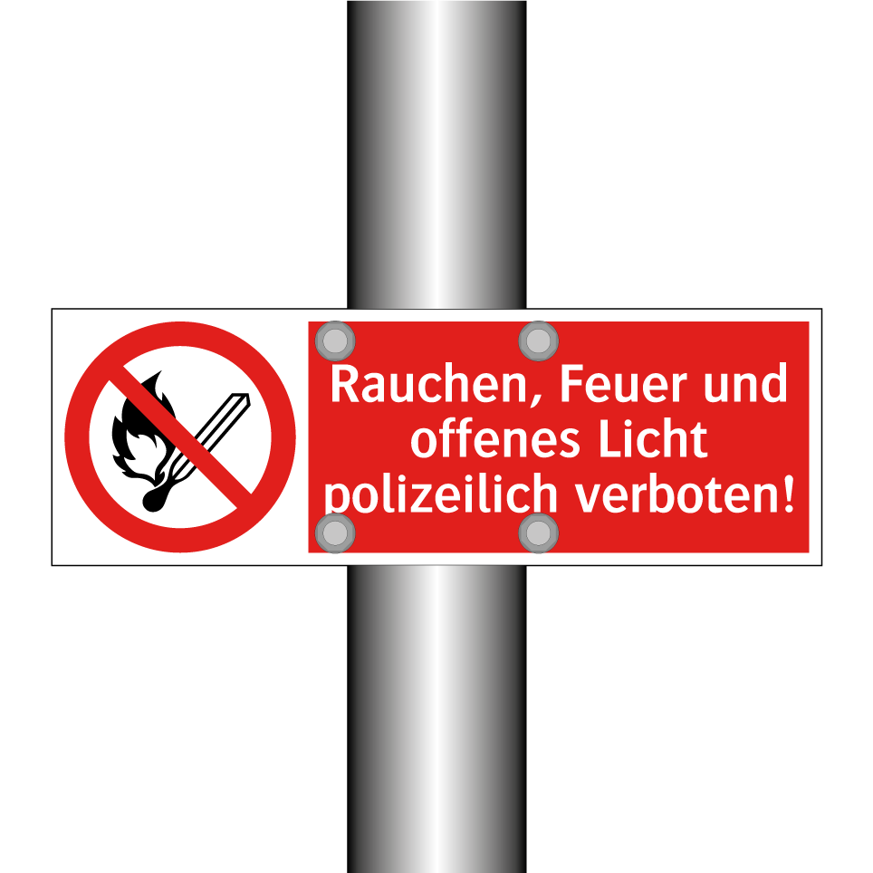Rauchen, Feuer und offenes Licht polizeilich verboten!