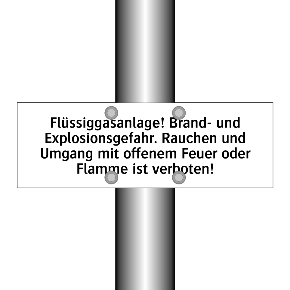 Flüssiggasanlage! Brand- und Explosionsgefahr. Rauchen und Umgang mit offenem Feuer oder Flamme ist verboten!