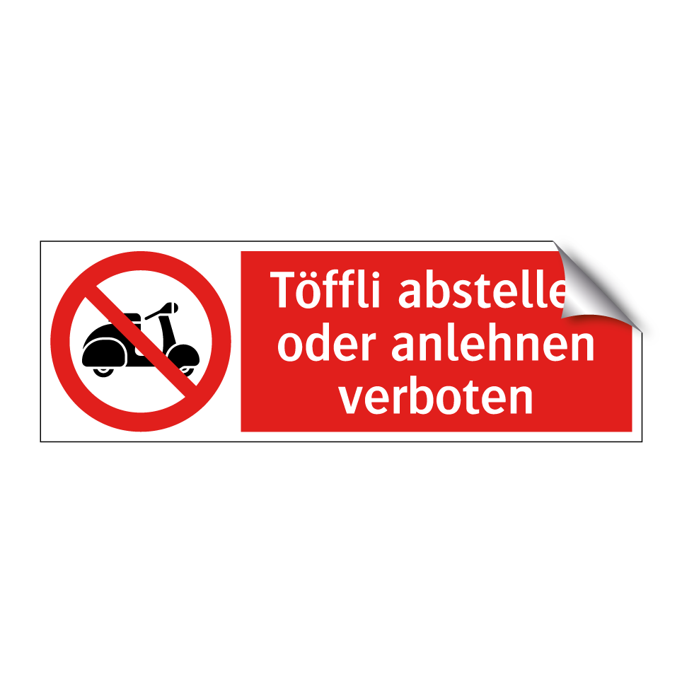 Töffli abstellen oder anlehnen verboten