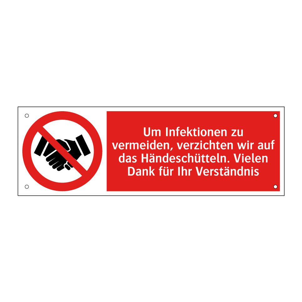 Um Infektionen zu vermeiden, verzichten wir auf das Händeschütteln. Vielen Dank für Ihr Verständnis