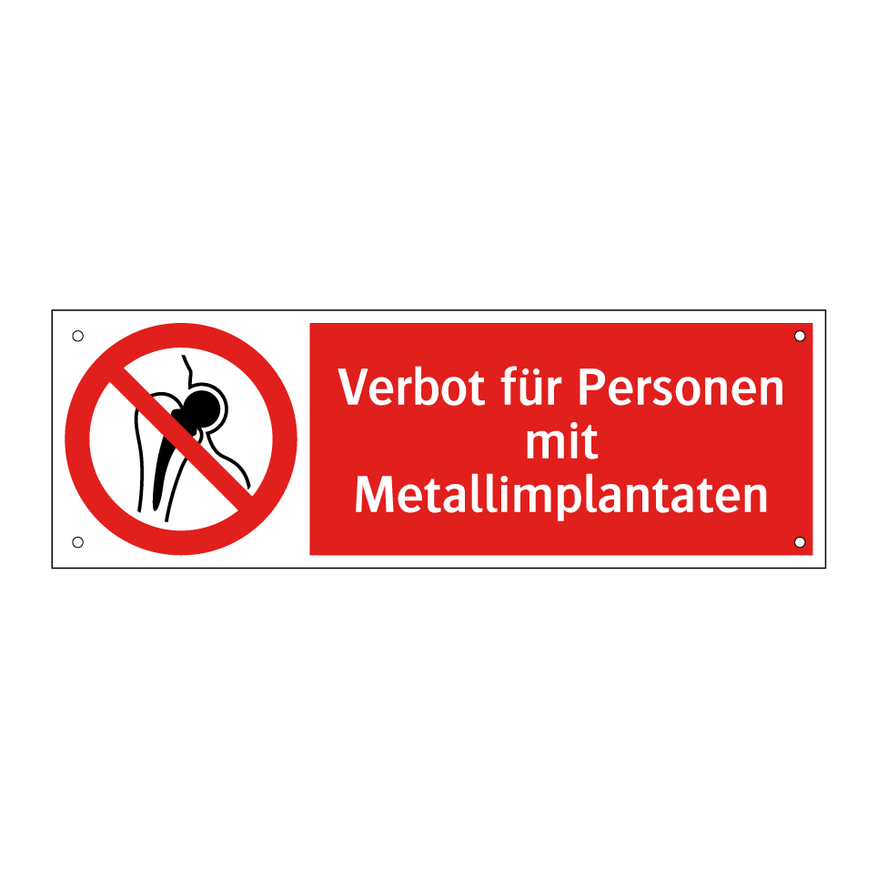 Verbot für Personen mit Metallimplantaten