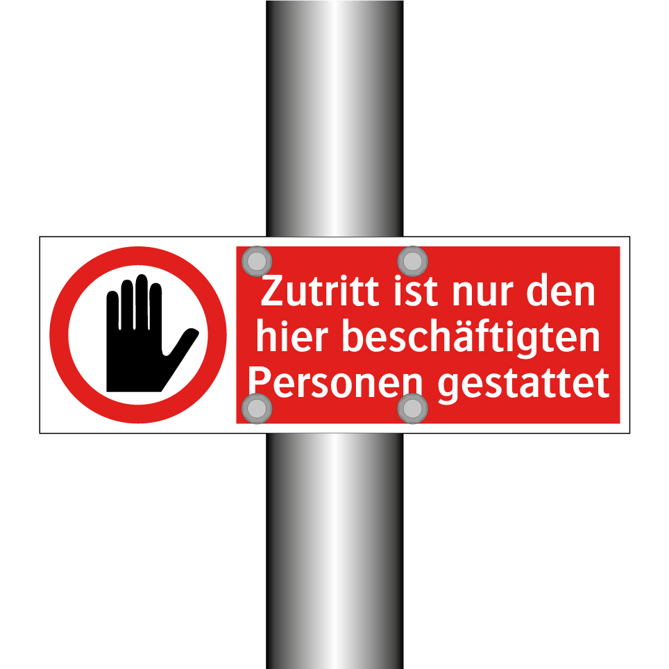 Zutritt ist nur den hier beschäftigten Personen gestattet