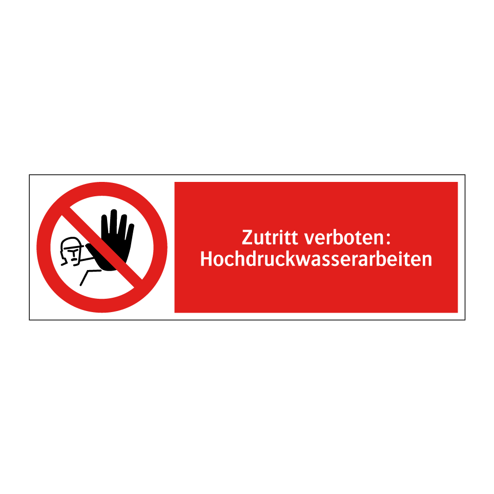 Zutritt verboten: Hochdruckwasserarbeiten