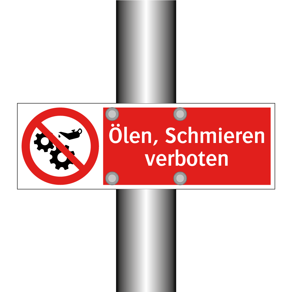 Ölen, Schmieren verboten