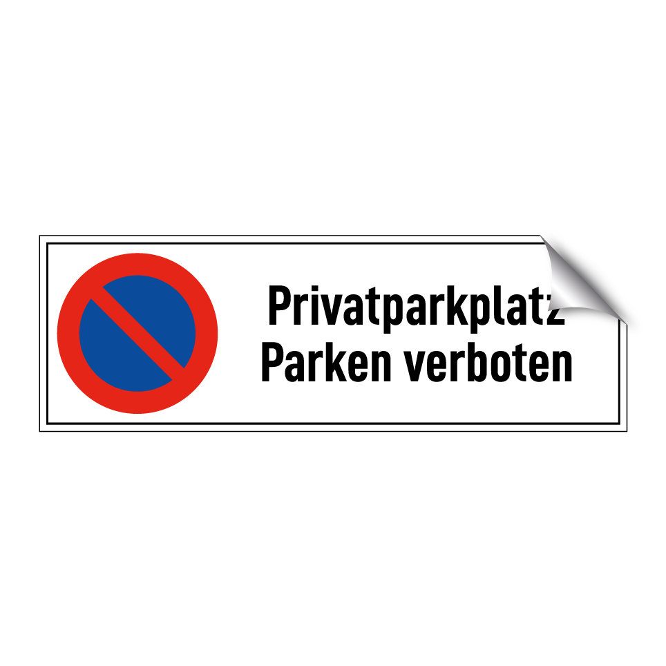 Privatparkplatz Parken verboten