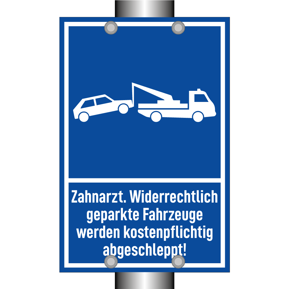 Zahnarzt. Widerrechtlich geparkte Fahrzeuge werden kostenpflichtig abgeschleppt!