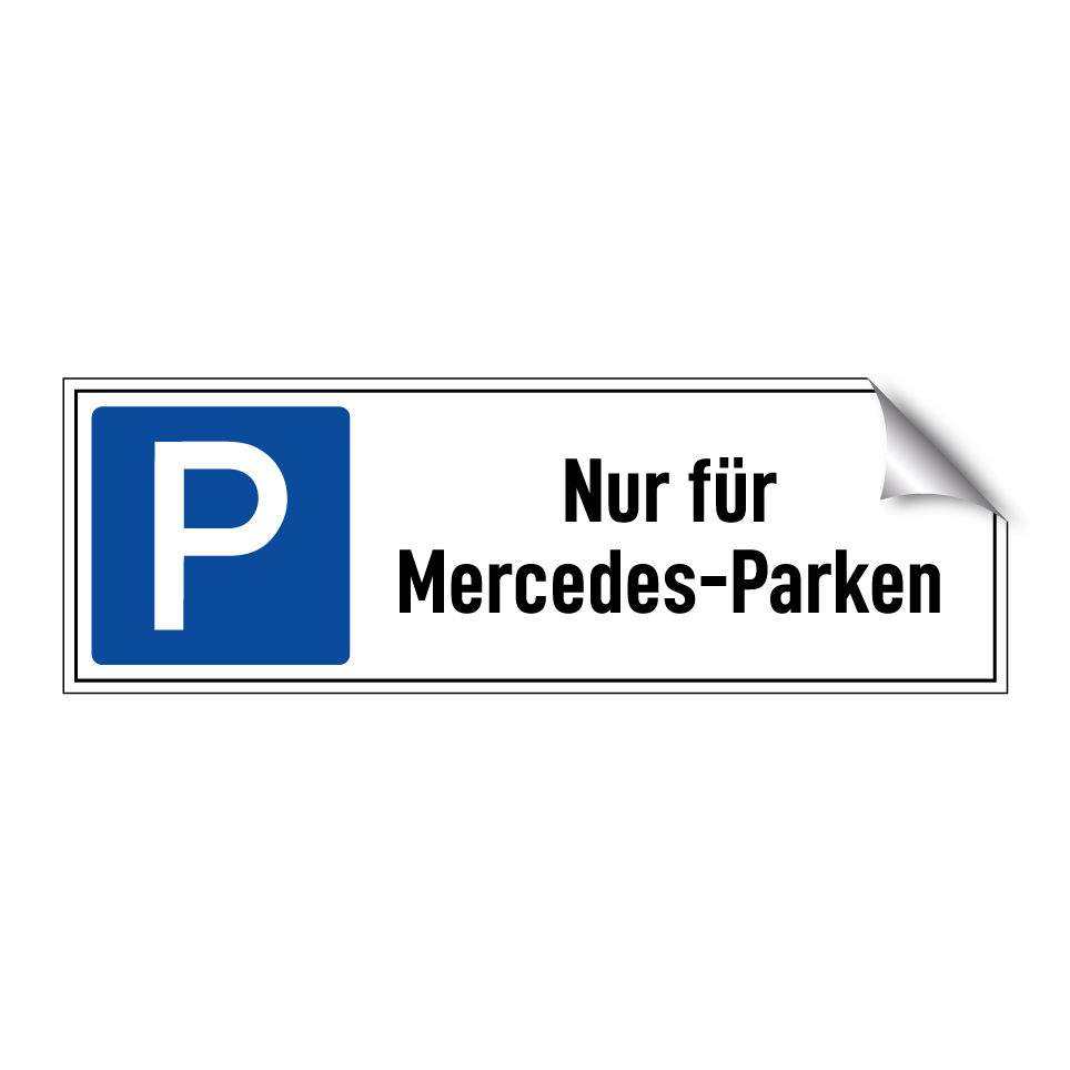 Nur für Mercedes-Parken