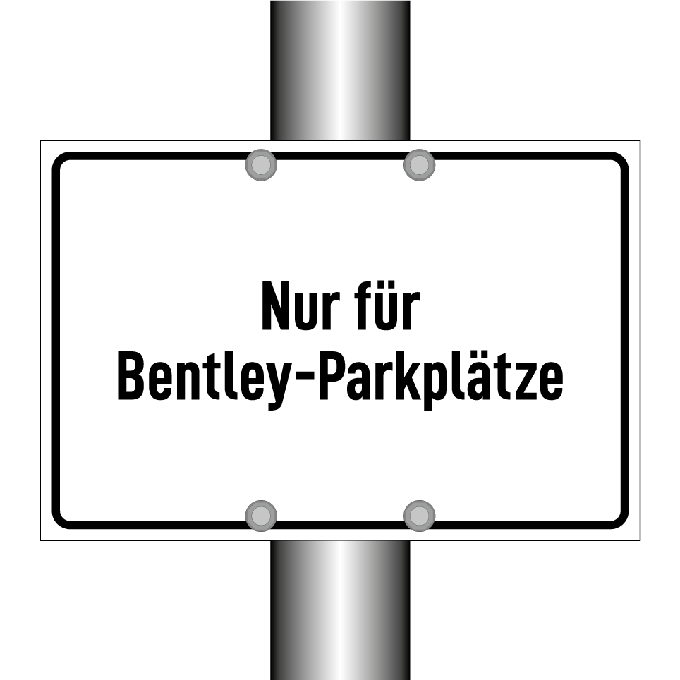 Nur für Bentley-Parkplätze