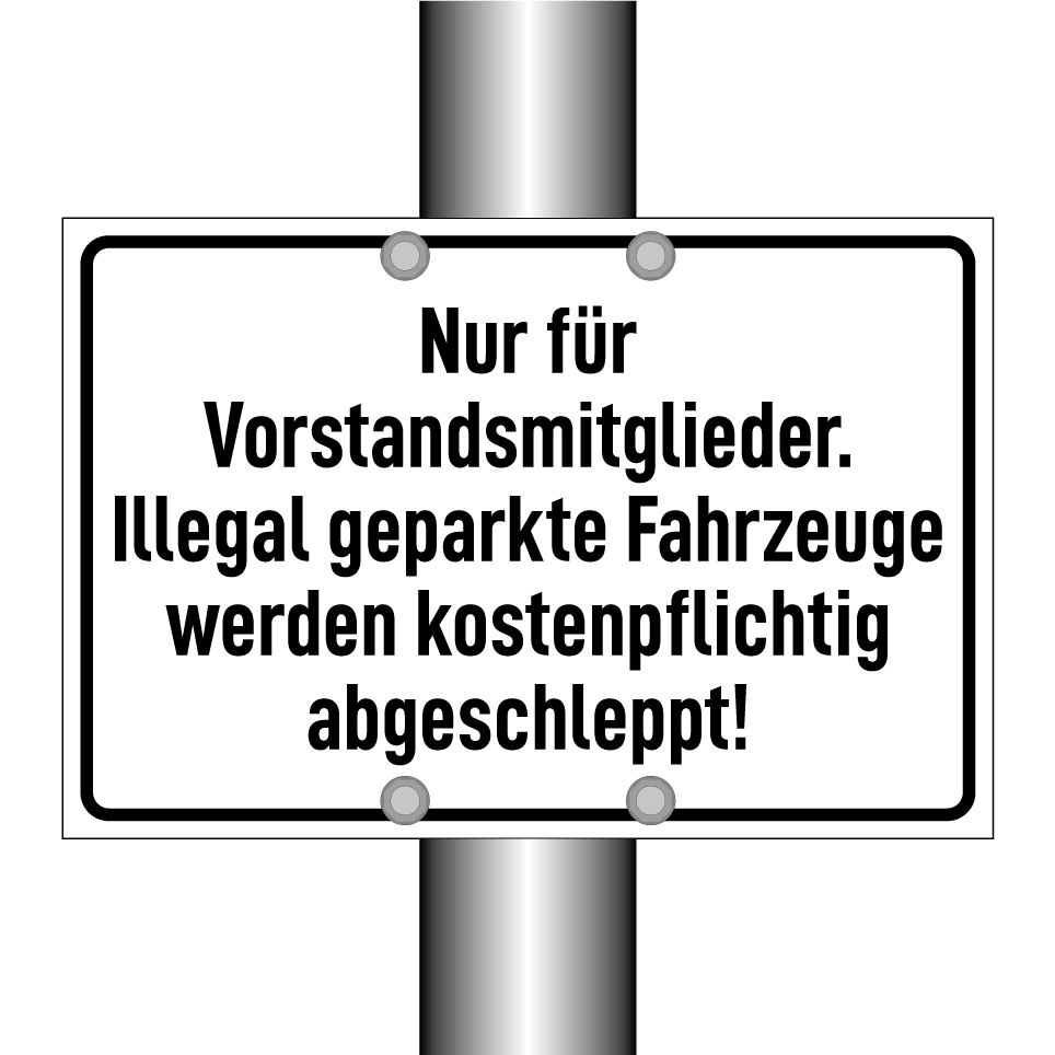 Nur für Vorstandsmitglieder. Illegal geparkte Fahrzeuge werden kostenpflichtig abgeschleppt!