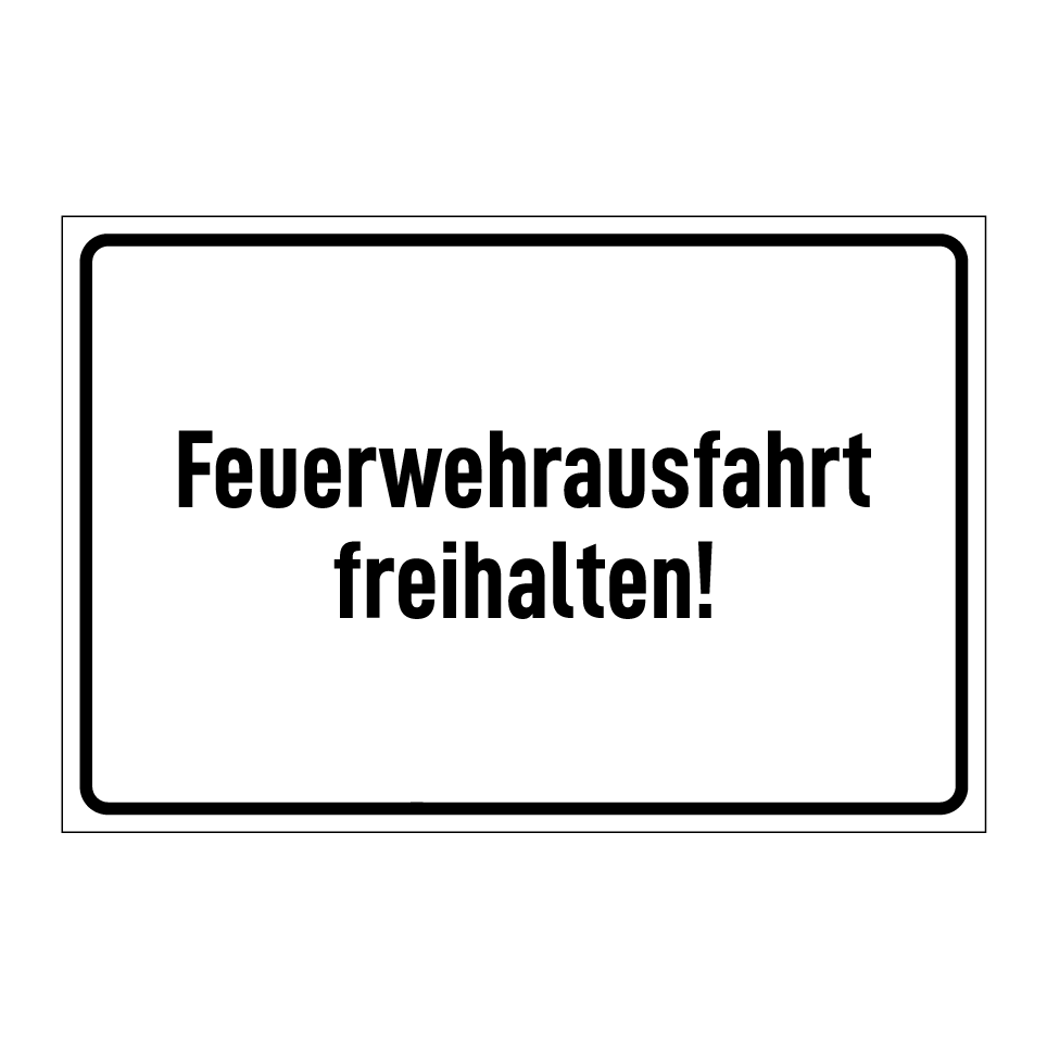 Feuerwehrausfahrt freihalten!