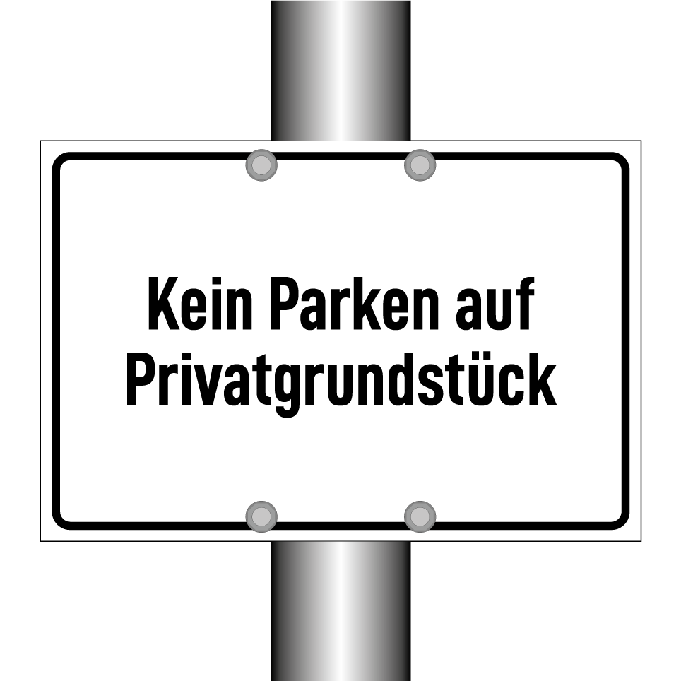 Kein Parken auf Privatgrundstück