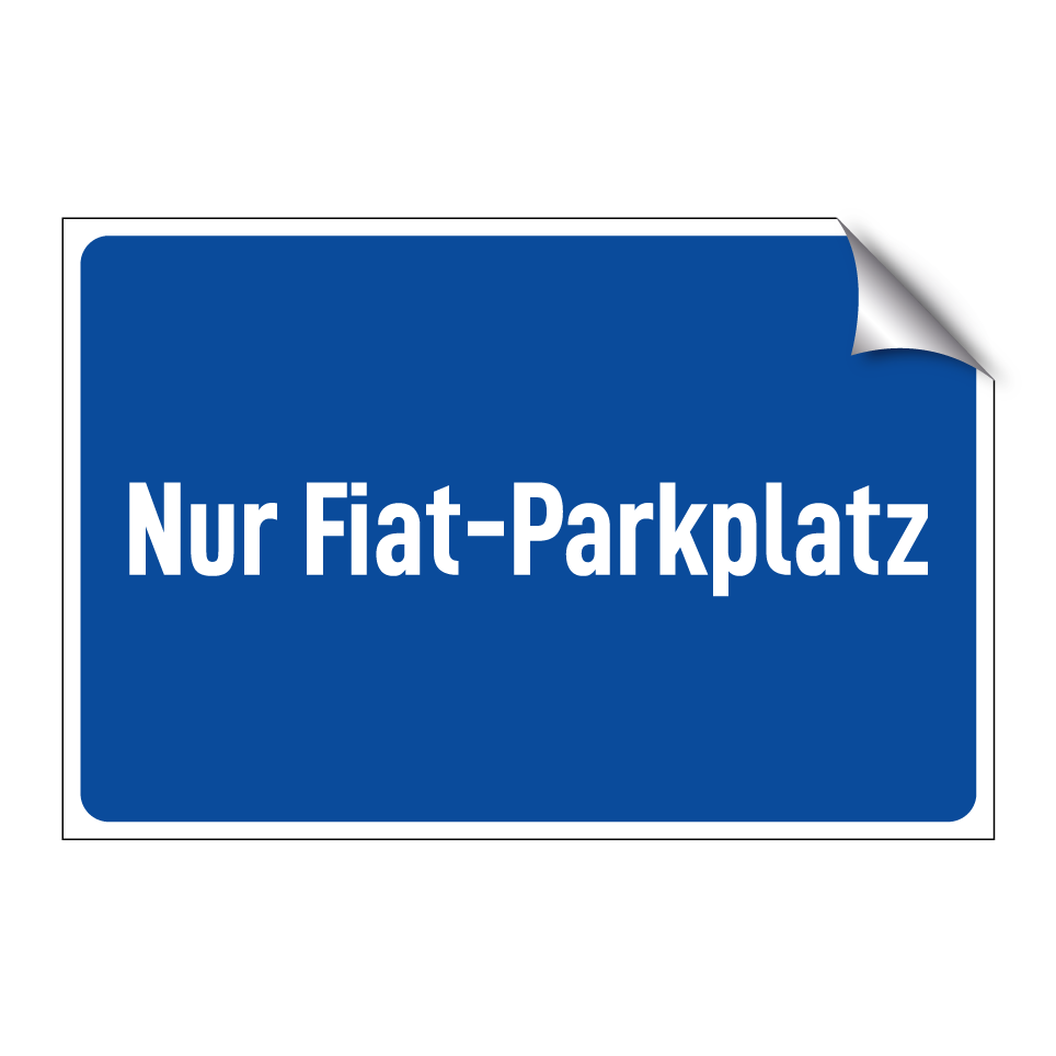 Nur Fiat-Parkplatz