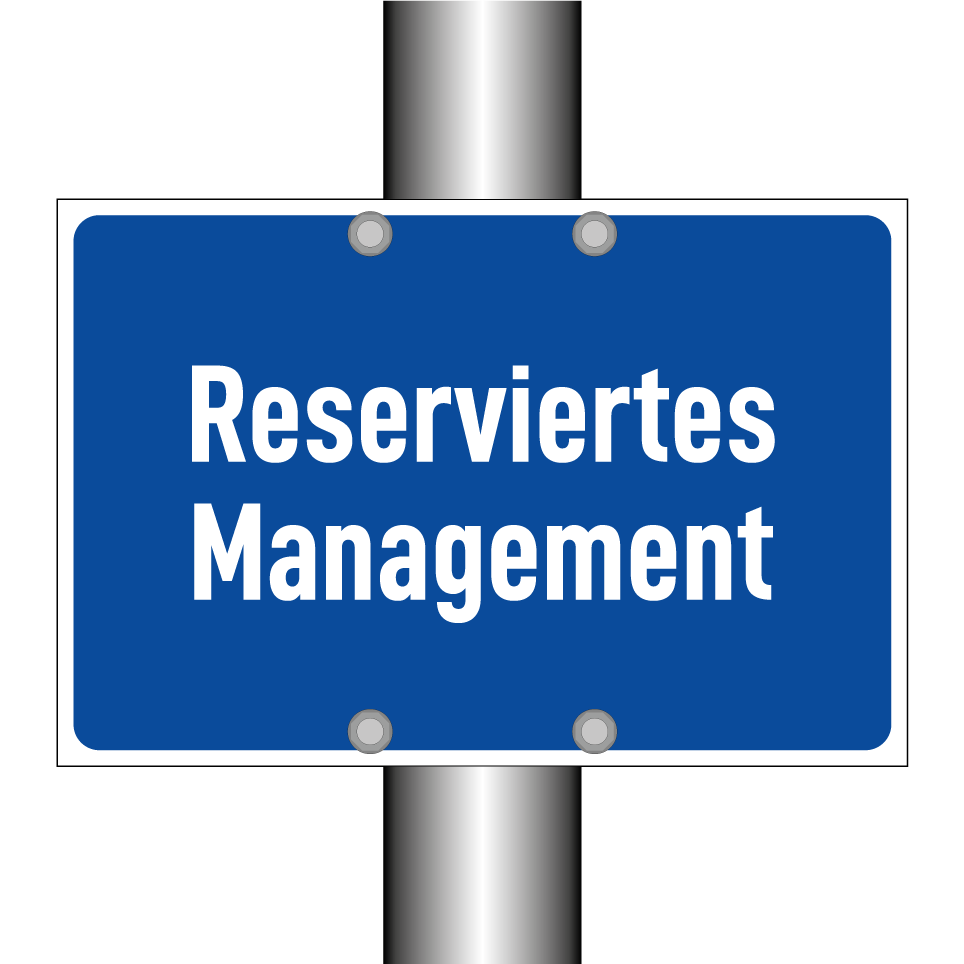 Reserviertes Management