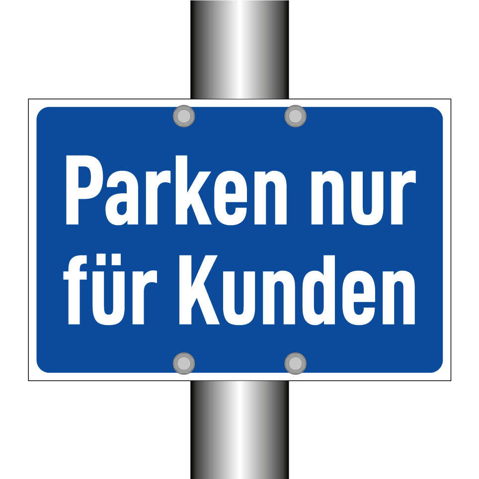 Parken nur für Kunden