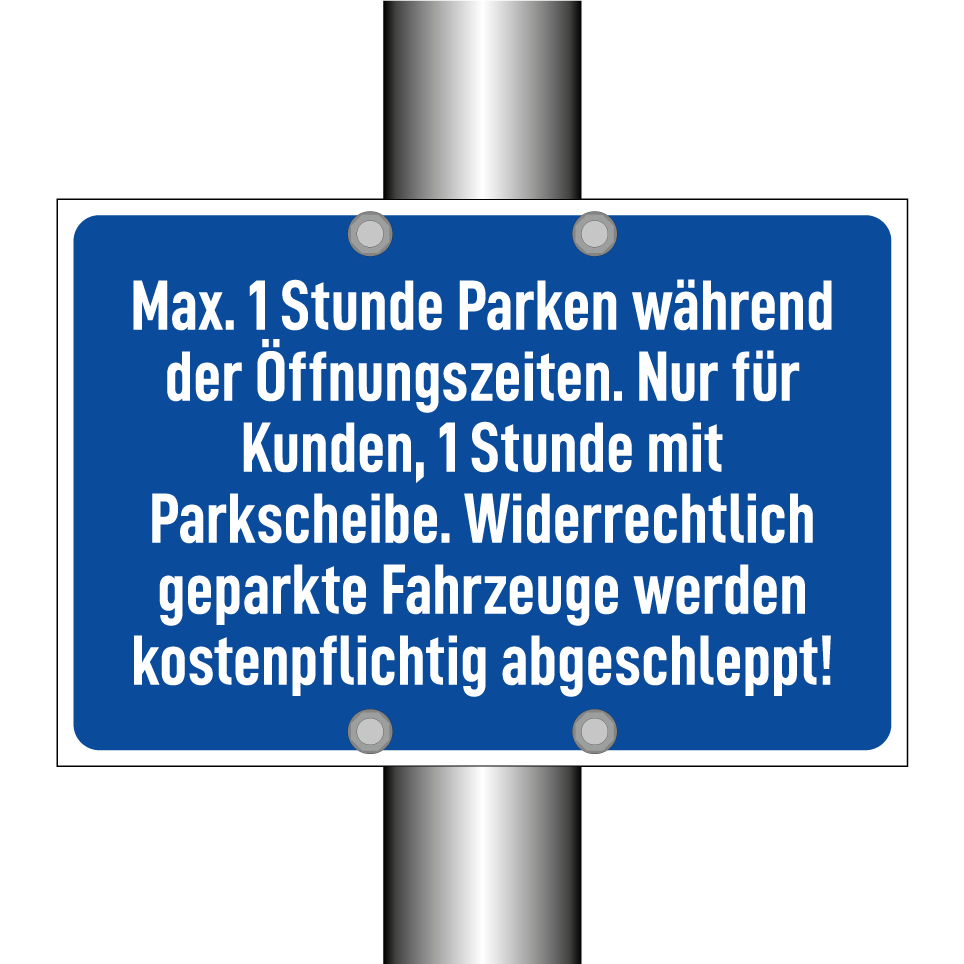 Max. 1 Stunde Parken während der Öffnungszeiten. Nur für Kunden, 1 Stunde mit Parkscheibe. Widerrechtlich geparkte Fahrzeuge werden kostenpflichtig abgeschleppt!
