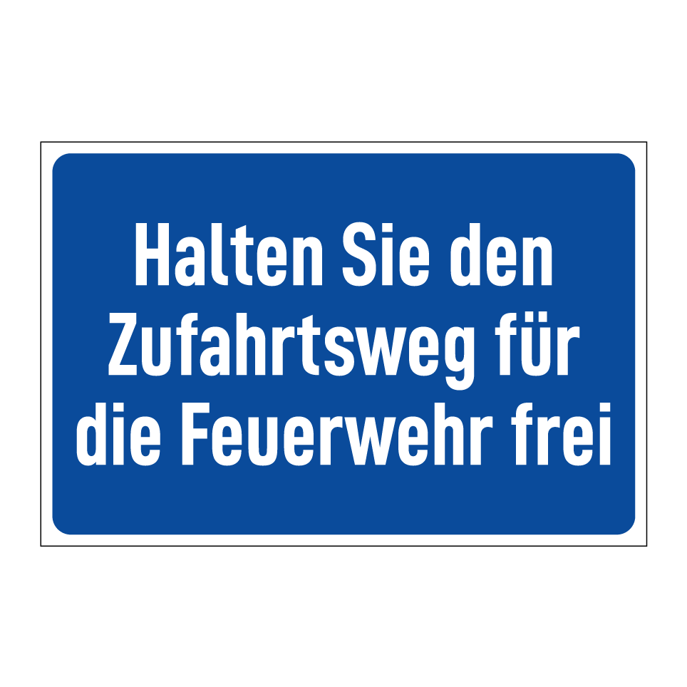 Halten Sie den Zufahrtsweg für die Feuerwehr frei