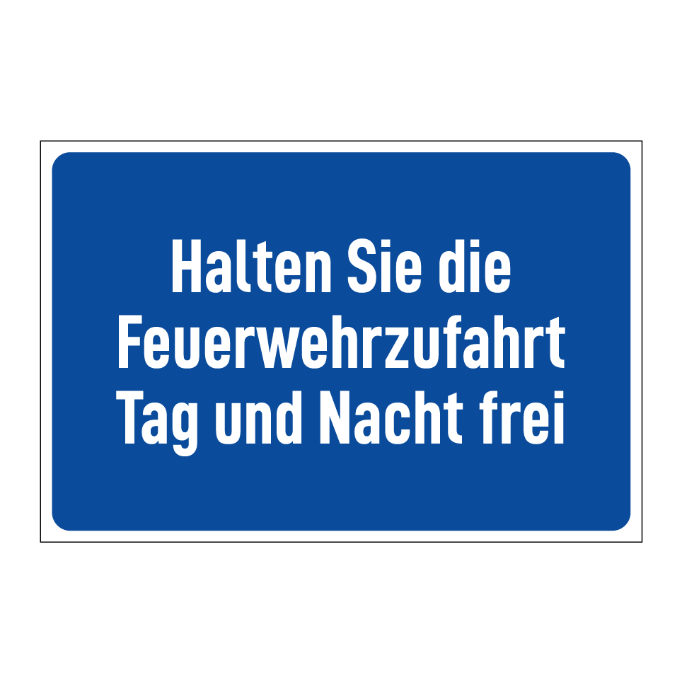 Halten Sie die Feuerwehrzufahrt Tag und Nacht frei