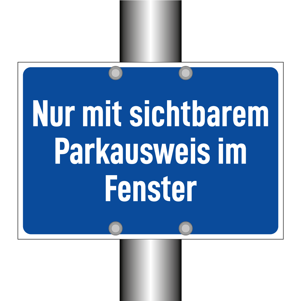 Nur mit sichtbarem Parkausweis im Fenster