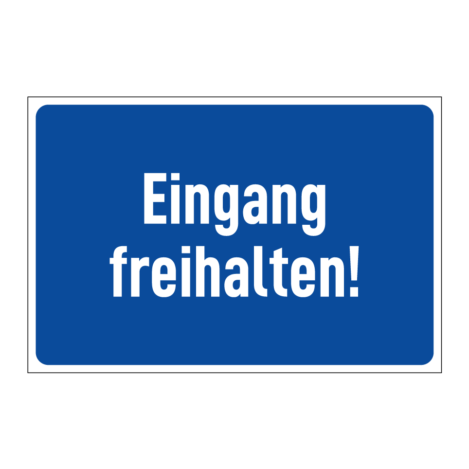Eingang freihalten!