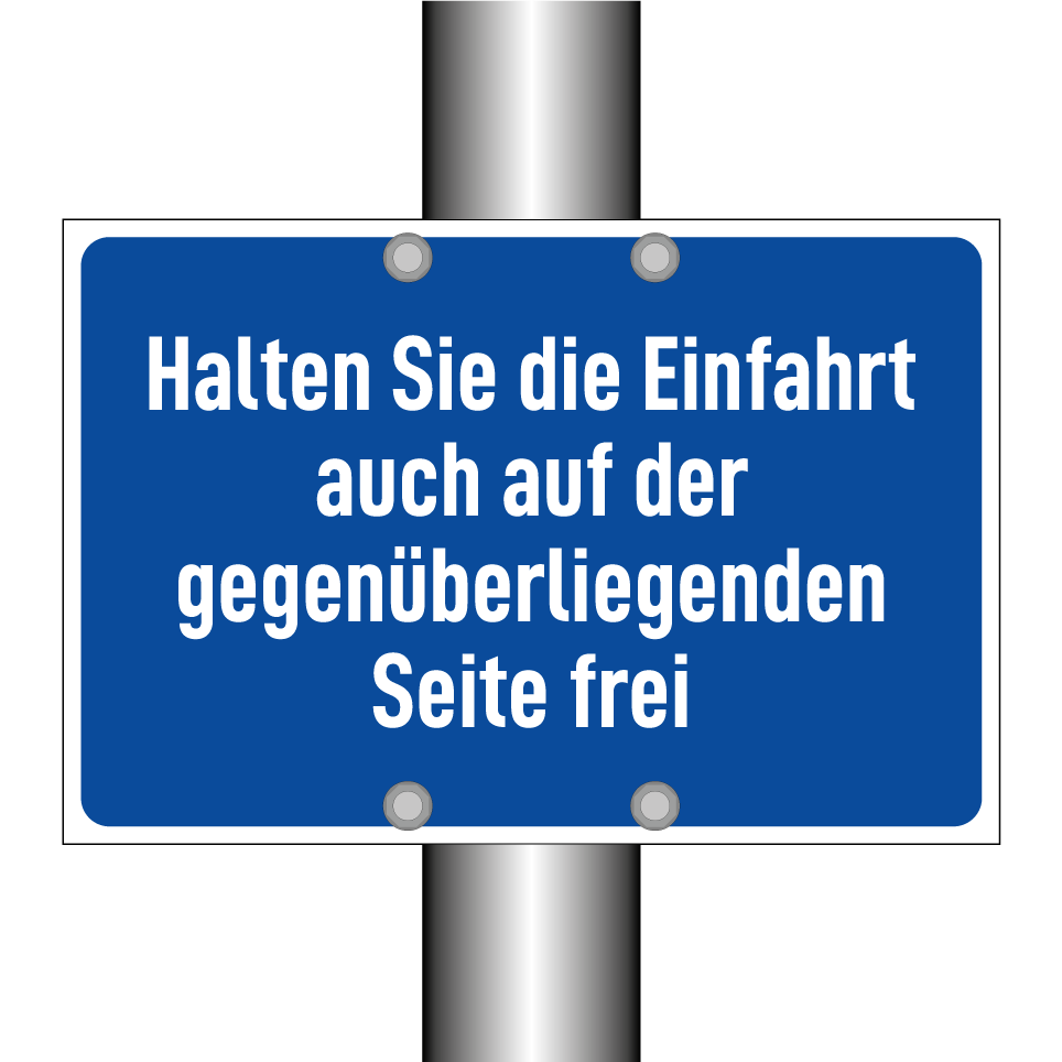 Halten Sie die Einfahrt auch auf der gegenüberliegenden Seite frei