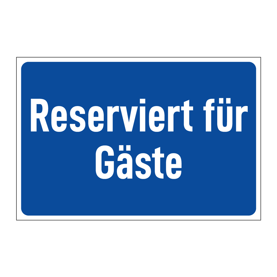 Reserviert für Gäste