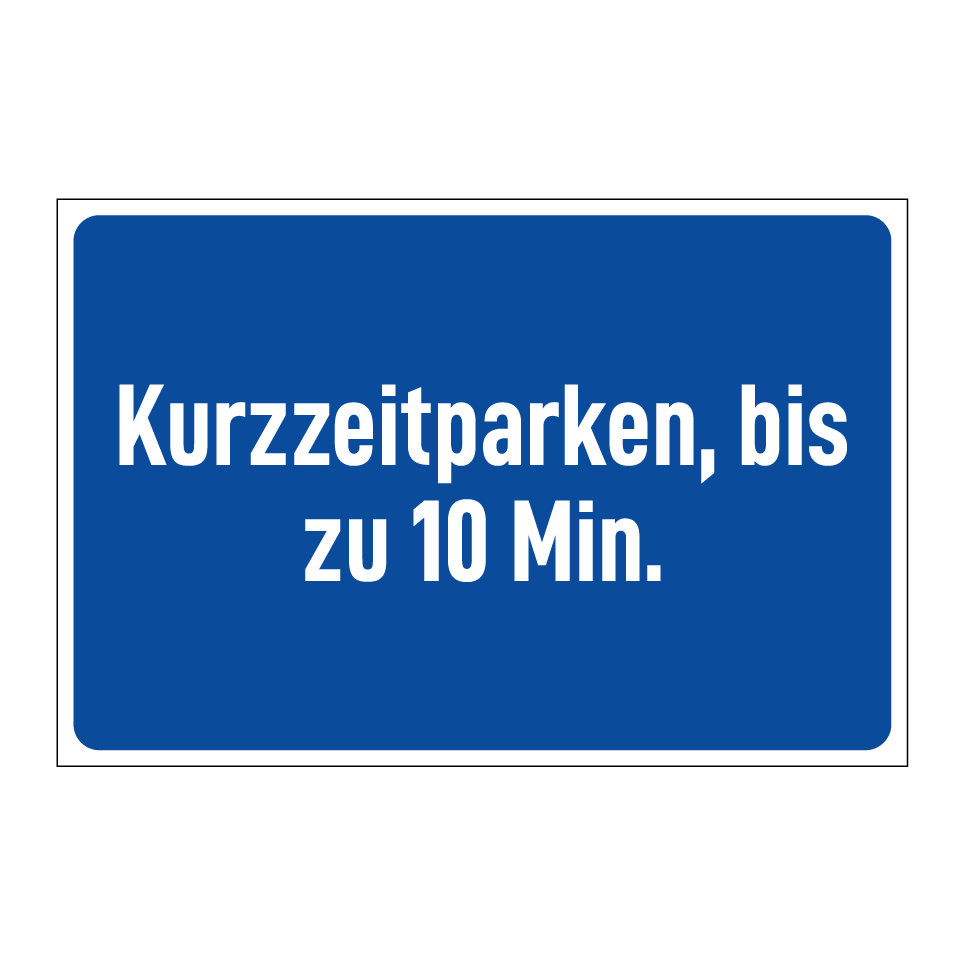 Kurzzeitparken, bis zu 10 Min.