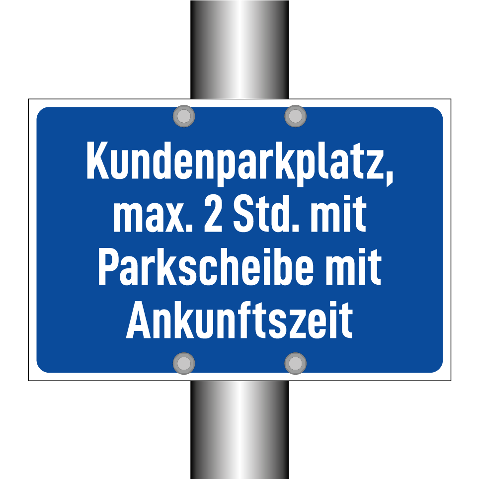 Kundenparkplatz, max. 2 Std. mit Parkscheibe mit Ankunftszeit