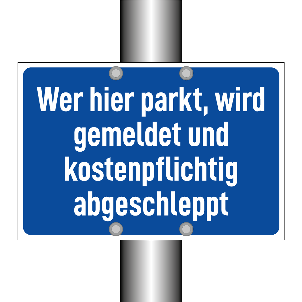 Wer hier parkt, wird gemeldet und kostenpflichtig abgeschleppt
