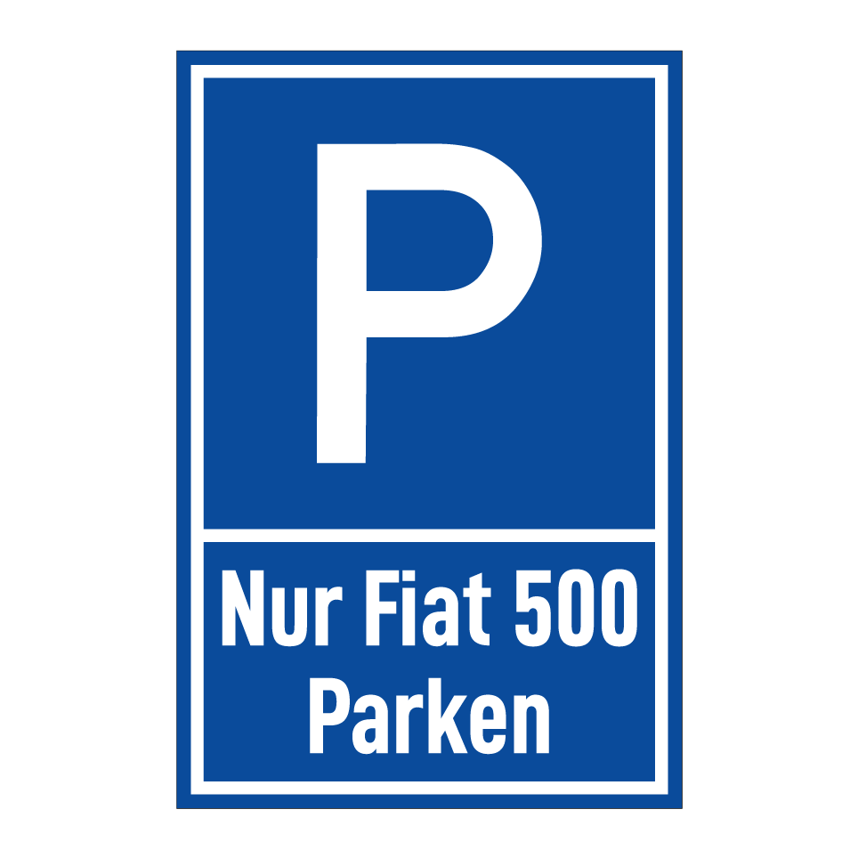 Nur Fiat 500 Parken