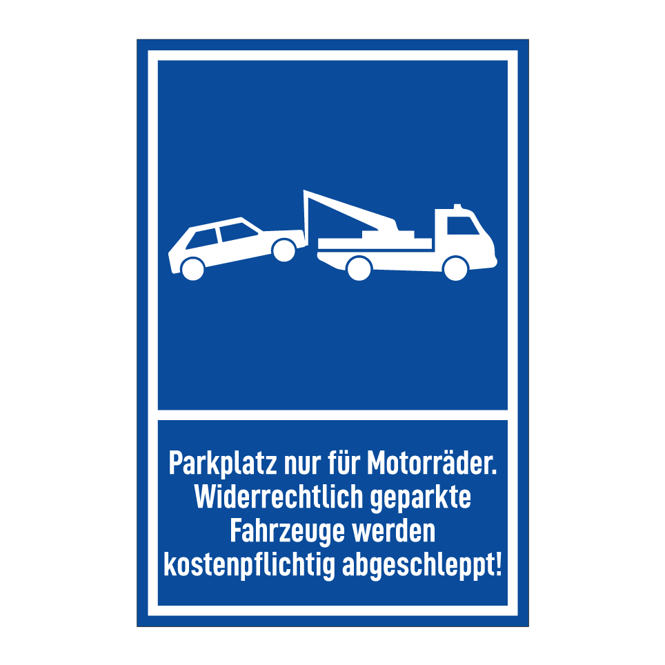 Parkplatz nur für Motorräder. Widerrechtlich geparkte Fahrzeuge werden kostenpflichtig abgeschleppt!