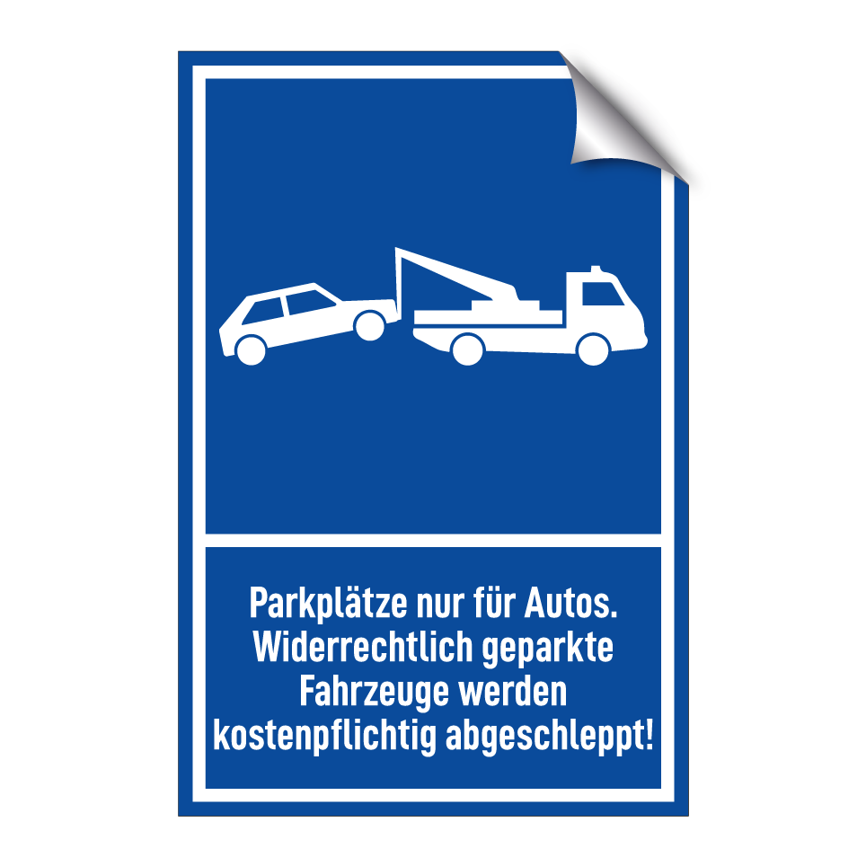 Parkplätze nur für Autos. Widerrechtlich geparkte Fahrzeuge werden kostenpflichtig abgeschleppt!