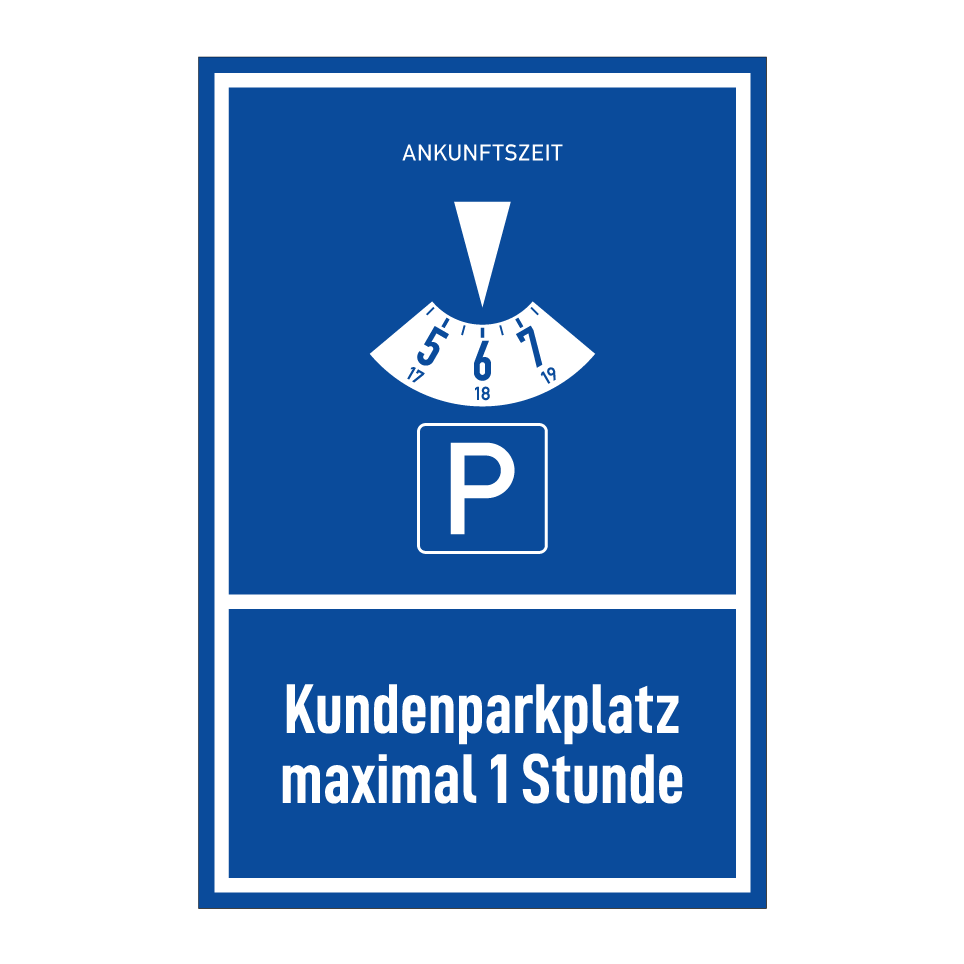 Kundenparkplatz maximal 1 Stunde