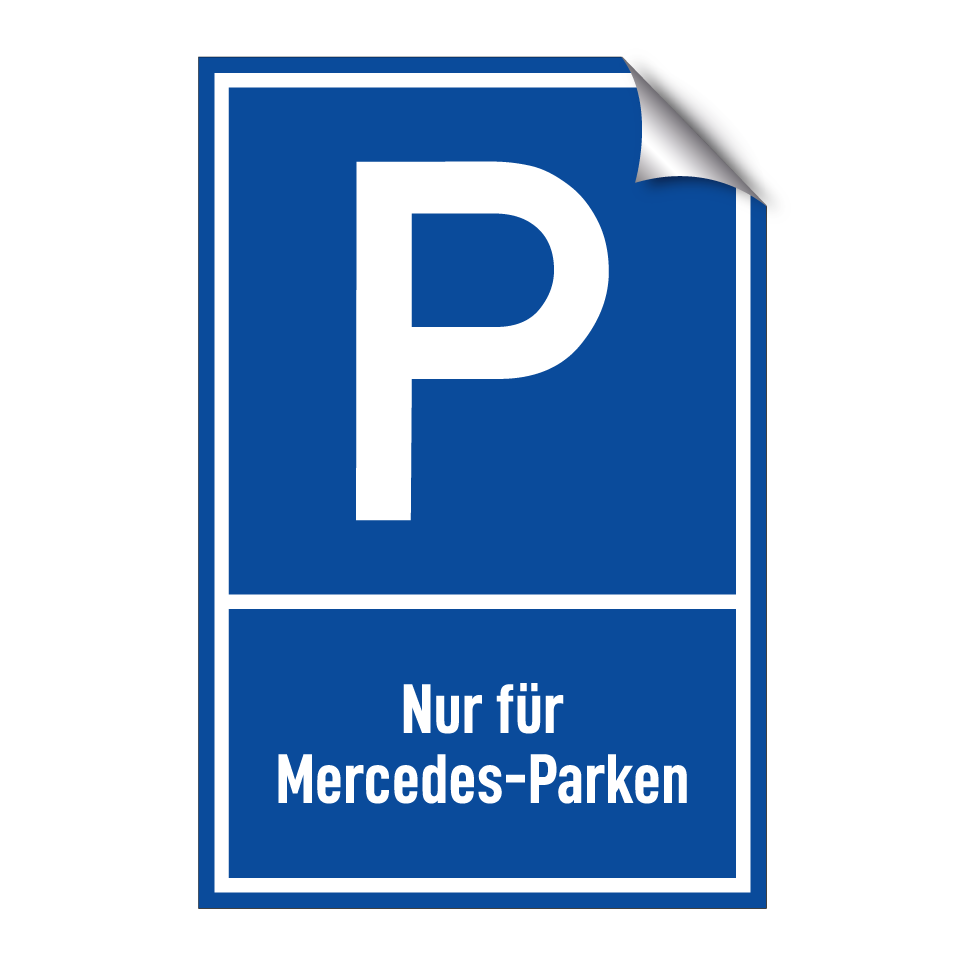 Nur für Mercedes-Parken