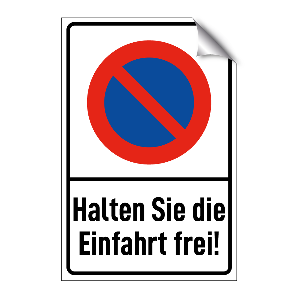 Halten Sie die Einfahrt frei!